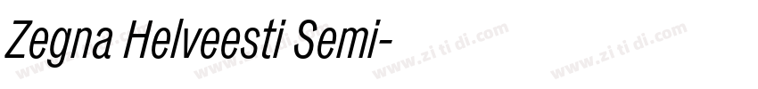 Zegna Helveesti Semi字体转换